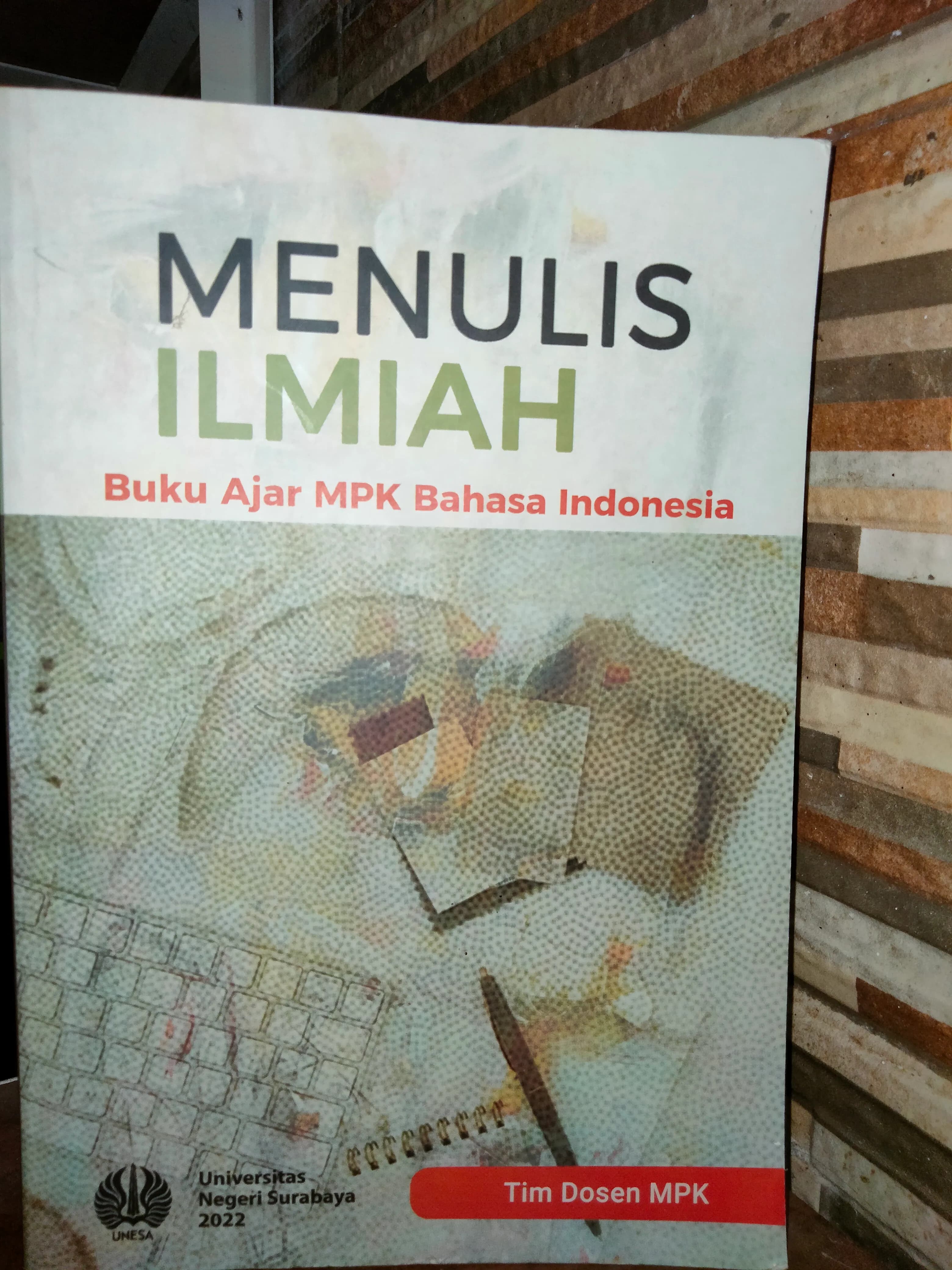 MENULIS ILMIAH BUKU AJAR MPK BAHASA INDONESIA